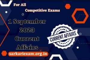 1 September 2023 Daily Current Affairs In Hindi